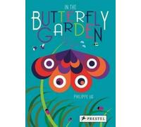 Philippe Ug In the Butterfly Garden (Copertina rigida)