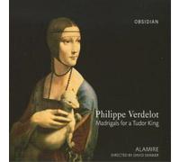 Philippe Verdelot Madrigals for a Tudor King (Skinner, Sayce, Alamire) (CD)