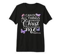 Philippians 413 I Can Do all Things Through Christ Christian Maglietta Premium