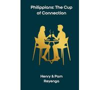 Philippians: The Cup of Connection: A 30-Day Devotional for Shared Morning Reflection