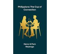 Philippians: The Cup of Connection: A 30-Day Devotional for Shared Morning Reflection