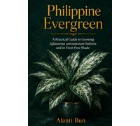 Philippine Evergreen: A Practical Guide to Growing Aglaonema commutatum Indoors and in Frost-Free Shade