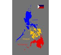 Philippine Map and Flag Design Notebook: Luzon, Visayas and Mindanao