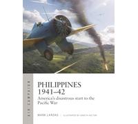 Philippines 1941-42: America's disastrous start to the Pacific War