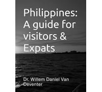 Philippines: A guide for visitors & Expats