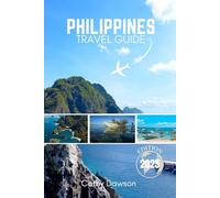 Philippines Travel Guide 2025