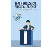 Philippos Afxentiou Soft Nomological Physical Science (Tascabile)