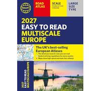 Philip's 2027 Easy to Read Multiscale Road Atlas of Europe: A4 Paperback