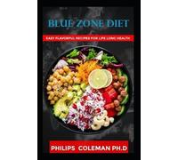 Philips Coleman Ph D Blue Zone Diet (Tascabile)