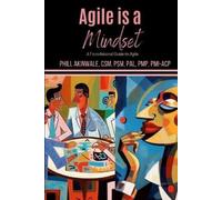 Phill Akinwale Agile is a Mindset (Tascabile)