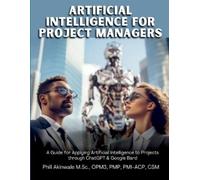 Phill Akinwale Artificial Intelligence for Project Managers (Tascabile)