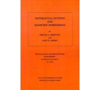 Phillip A. Griffiths Gary R. Differential Systems and Isometric Emb (Tascabile)