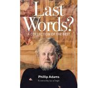 Last Words?: A Collection of the Best