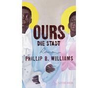 Phillip B. Williams Milena Adam Ours. Die Stadt: Roman (Copertina rigida)
