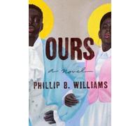 Phillip B. Williams Ours (Copertina rigida)