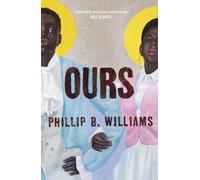 Phillip B. Williams Ours (Copertina rigida)