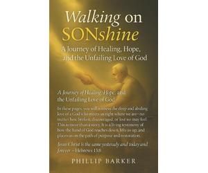 Phillip Barker Walking on Sonshine (Copertina rigida)