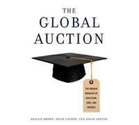 Phillip Brown Hugh Lauder David Ashton The Global Auction (Tascabile)