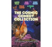 Phillip Carter The Cosmic Comedy Collection (Tascabile) Cosmic Comedy