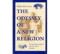 Phillip Charles Lucas The Odyssey of a New Religion (Copertina rigida)