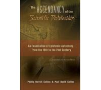 Phillip Collins Paul Coll The Ascendancy of the Scientific Dictators (Tascabile)
