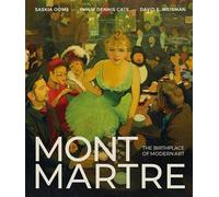 Phillip Dennis Cate Saskia Ooms David E. Weisman Montmartre (Copertina rigida)