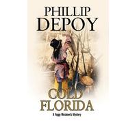 Phillip DePoy Cold Florida (Copertina rigida) Foggy Moscowitz mystery