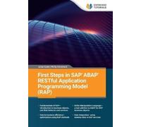 Phillip Dörrsch First Steps in SAP ABAP RESTful Application Program (Tascabile)