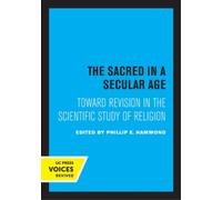Phillip E. Hammond The Sacred in a Secular Age (Tascabile)