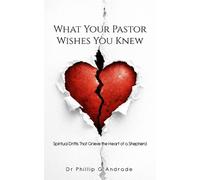 Phillip G Andrade What Your Pastor Wishes You Knew (Tascabile)