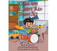 Phillip Harrington Carl Canedy Carl and the Shiny Red Drum Set (Tascabile)