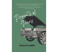 Phillip Hurst Regent's of Paris (Tascabile)