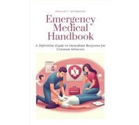 Phillip J Richmond Emergency Medical Handbook (Tascabile)
