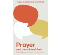 Phillip Jensen Prayer and the Voice of God (Tascabile)