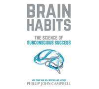 Phillip John Campbell Brain Habits (Tascabile)