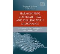 Phillip Johnson Shel Harmonising Copyright Law and Dealing w (Copertina rigida)