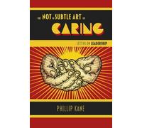 Phillip Kane Not So Subtle Art of Caring, The (Tascabile)