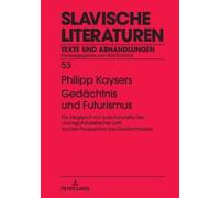 Phillip Kaysers Gedaechtnis und Futurismus (Copertina rigida)