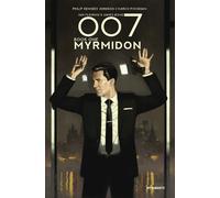Phillip Kennedy Johnson 007 Book 1: Myrmidon (Copertina rigida) 007 HC