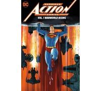 Phillip Kennedy Johnson Danie Superman: Action Comics Vol. 1: Warwor (Tascabile)