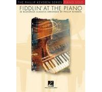 Phillip Keveren Fiddlin' at the Piano (Tascabile)