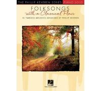 Phillip Keveren Folksongs with a Classical Flair (Tascabile)
