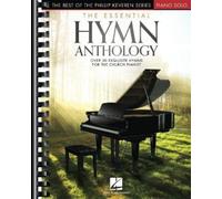 Phillip Keveren The Essential Hymn Anthology (Tascabile)