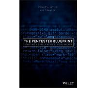 Phillip L. Wylie Kim Crawley The Pentester BluePrint (Tascabile)