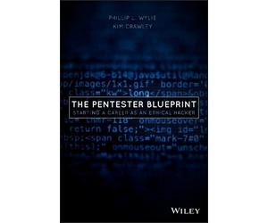 Phillip L. Wylie Kim Crawley The Pentester BluePrint (Tascabile)