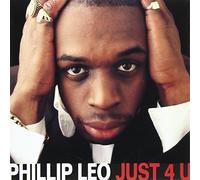Phillip Leo - Just 4 You +2