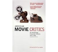 Phillip Lopate American Movie Critics: An Anthology from the Silents (Tascabile)