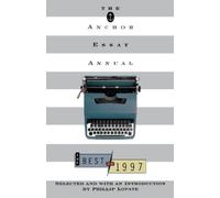 Phillip Lopate The Anchor Essay Annual (Tascabile)