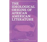 Phillip M. Richards Ri The Ideological Origins of African Ame (Copertina rigida)