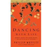 Phillip Moffitt Dancing With Life (Tascabile)